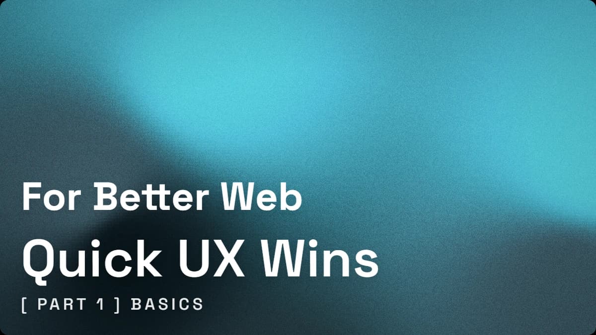 Quick UX Wins